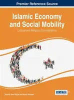 Islamská ekonomika a sociálna mobilita: Kultúrne a náboženské aspekty - Islamic Economy and Social Mobility: Cultural and Religious Considerations