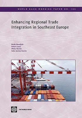 Posilnenie regionálnej obchodnej integrácie v juhovýchodnej Európe - Enhancing Regional Trade Integration in Southeast Europe