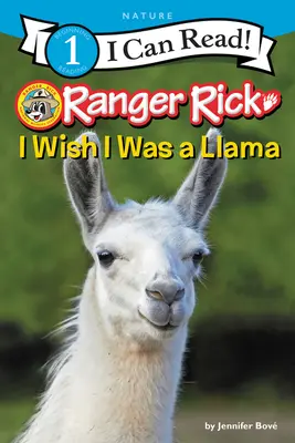 Ranger Rick: Chcel by som byť lama - Ranger Rick: I Wish I Was a Llama
