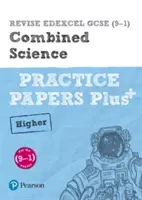 Pearson REVISE Edexcel GCSE (9-1) Combined Science Higher Practice Papers Plus - na domáce učenie, hodnotenie v roku 2021 a skúšky v roku 2022 - Pearson REVISE Edexcel GCSE (9-1) Combined Science Higher Practice Papers Plus - for home learning, 2021 assessments and 2022 exams