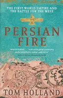 Perzský oheň - Prvá svetová ríša, bitka o Západ - Persian Fire - The First World Empire, Battle for the West