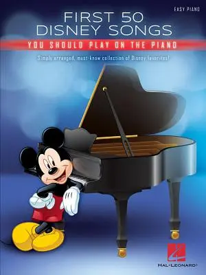 Prvých 50 Disneyho piesní, ktoré by ste mali hrať na klavíri - First 50 Disney Songs You Should Play on the Piano