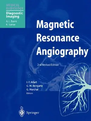 Angiografia magnetickou rezonanciou - Magnetic Resonance Angiography