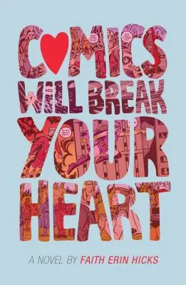Komiks vám zlomí srdce - Comics Will Break Your Heart