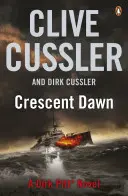 Polmesiacový úsvit - Dirk Pitt #21 - Crescent Dawn - Dirk Pitt #21