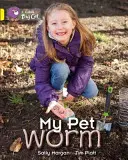 Môj domáci miláčik červ - My Pet Worm