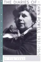Denníky Dawn Powellovej - 1931-1965 - Diaries Of Dawn Powell - 1931-1965