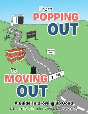 Od vyskočenia po vysťahovanie: Sprievodca dobrým dospievaním - From Popping out to Moving out: a Guide to Growing up Good