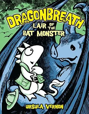 Dračí dych #4: Dúpä netopierieho netvora - Dragonbreath #4: Lair of the Bat Monster
