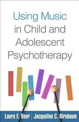 Využitie hudby v psychoterapii detí a dospievajúcich - Using Music in Child and Adolescent Psychotherapy
