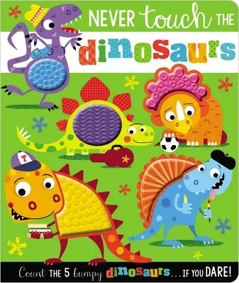Nikdy sa nedotýkaj dinosaurov - Never Touch the Dinosaurs