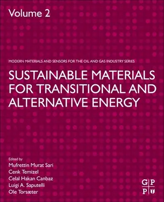 Udržateľné materiály pre prechodnú a alternatívnu energiu - Sustainable Materials for Transitional and Alternative Energy