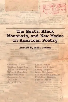 The Beats, Black Mountain a nové módy v americkej poézii - The Beats, Black Mountain, and New Modes in American Poetry