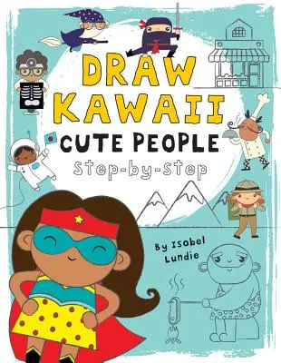 Roztomilí ľudia, 2: Krok za krokom - Cute People, 2: Step-By-Step