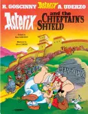 Asterix: Asterix a náčelníkov štít - album 11 - Asterix: Asterix and The Chieftain's Shield - Album 11