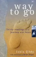 Cesta na cestu: Tridsať čítaní na ceste s Ježišom - Way to Go: Thirty Readings on a Journey with Jesus