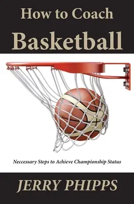 Ako trénovať basketbal - How to Coach Basketball