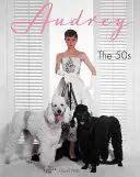 Audrey: Päťdesiate roky - Audrey: The 50s