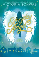 Anjel všedného dňa (viazaná kniha 3) - Everyday Angel (3 book bind-up)