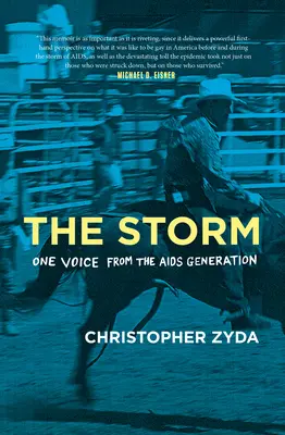 Búrka: Jeden hlas z generácie AIDS - The Storm: One Voice from the AIDS Generation