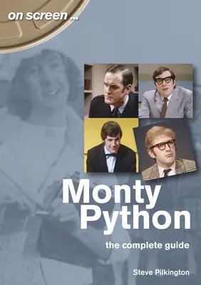 Monty Python: Pty Pythony: kompletný sprievodca - Monty Python: The Complete Guide