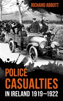 Policajné obete v Írsku v rokoch 1919-1922 - Police Casualties in Ireland 1919-1922