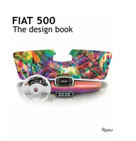 Fiat 500: Dizajnová kniha - Fiat 500: The Design Book
