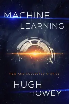 Strojové učenie: Nové a zozbierané príbehy - Machine Learning: New and Collected Stories