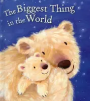 Najväčšia vec na svete - The Biggest Thing in the World