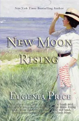 New Moon Rising (Vychádzajúci nový mesiac): Simons: Druhý román z trilógie St. - New Moon Rising: Second Novel in the St. Simons Trilogy