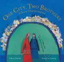 Jedno mesto, dvaja bratia: Príbeh z Jeruzalema - One City, Two Brothers: A Story from Jerusalem
