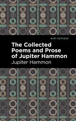 Zbierka básní a próz Jupitera Hammona - The Collected Poems and Prose of Jupiter Hammon