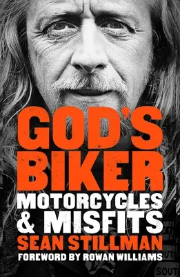 Boží motorkár - motocykle a misfits - God's Biker - Motorcycles and Misfits