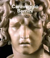 Caravaggio a Bernini: Rané baroko v Ríme - Caravaggio and Bernini: Early Baroque in Rome