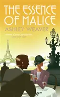 Esencia zloby (Weaver Ashley (Autor)) - Essence of Malice (Weaver Ashley (Author))