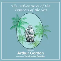 Dobrodružstvá morskej princeznej - Adventures of the Princess of the Sea