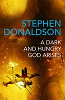 Temný a hladný Boh povstáva - Cyklus Priepasť 3 - Dark and Hungry God Arises - The Gap Cycle 3