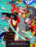 Divoký samuraj: Kuniyoshi, Yoshitoshi & Others: Warrior Prints ^1800-1899 - The Savage Samurai: Warrior Prints ^1800-1899 by Kuniyoshi, Yoshitoshi & Others
