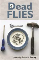 Mŕtve muchy - Dead Flies