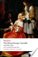 Mizantrop, Tartuffe a iné hry - The Misanthrope, Tartuffe, and Other Plays