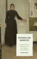 Interiéry a rozprávanie: Machado de Assis, Ea de Queirs a Leopoldo Alas: priestorová poetika - Interiors and Narrative: The Spatial Poetics of Machado de Assis, Ea de Queirs, and Leopoldo Alas