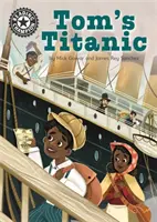 Šampión čítania: Tomov Titanic - samostatné čítanie 16 - Reading Champion: Tom's Titanic - Independent Reading 16