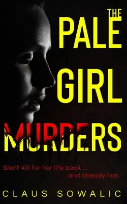 Vraždy bledých dievčat - The Pale Girl Murders
