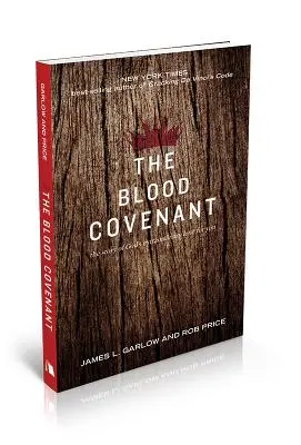 Zmluva o krvi: Príbeh o mimoriadnej Božej láske k tebe - The Blood Covenant: The Story of God's Extraordinary Love for You