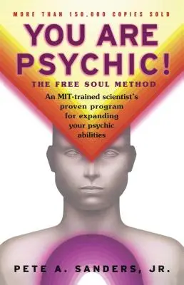 Ste psychiater! Metóda slobodnej duše - You Are Psychic!: The Free Soul Method