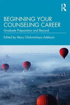 Začínate svoju poradenskú kariéru: Príprava na vysokoškolské štúdium a ďalej - Beginning Your Counseling Career: Graduate Preparation and Beyond