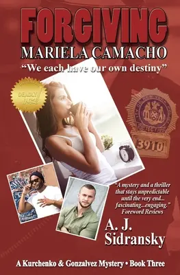Odpustenie Mariele Camacho: Záhada Kurčenka a Gonzalveza - kniha tretia - Forgiving Mariela Camacho: A Kurchenko & Gonzalvez Mystery - Book Three