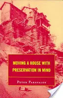 Sťahovanie domu s ohľadom na ochranu pamiatok - Moving a House with Preservation in Mind