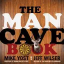 Kniha o mužskej jaskyni - The Man Cave Book