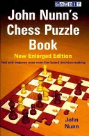 Kniha šachových hádaniek Johna Nunna - John Nunn's Chess Puzzle Book